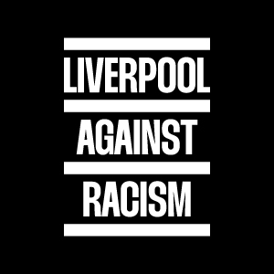 LIVERPOOL AGAINST RACISM